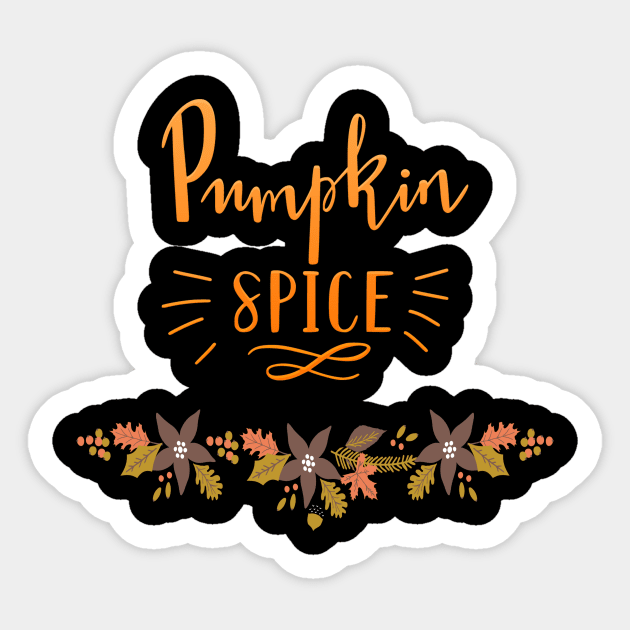 Pumpkin Spice - Fall Flavor Sticker by Pasfs0